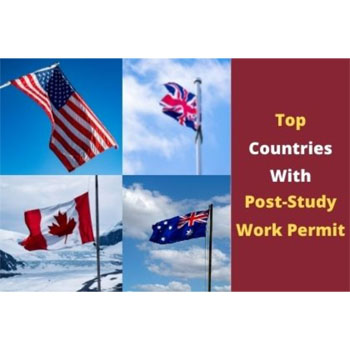 Countries that easily offer post study work permits